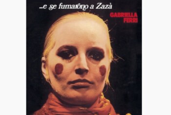 Dove sta zazà: testo e significato del brano di Gabriella Ferri - ZON