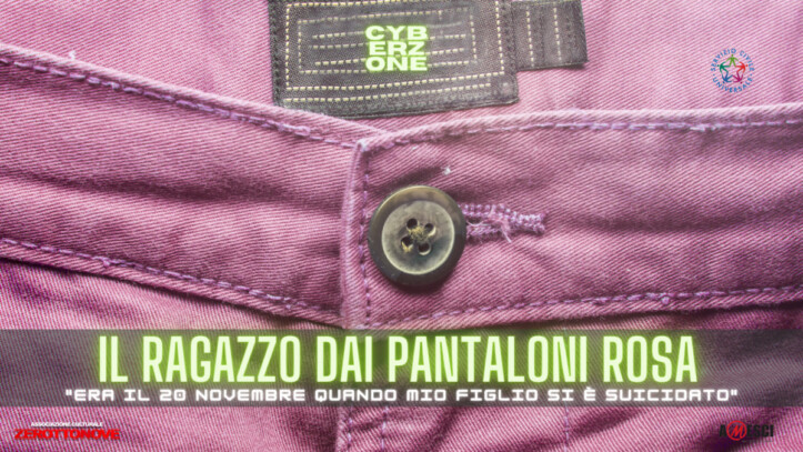 il ragazzo dai pantaloni rosa cyberbullismo