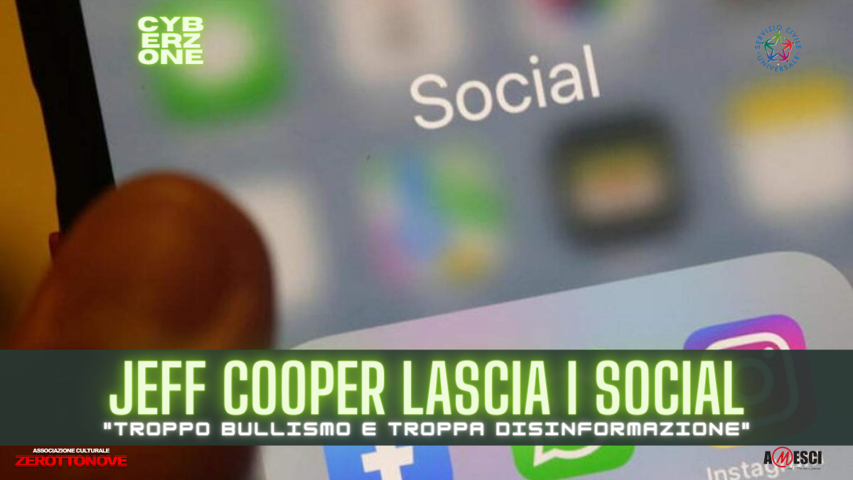 Jeff Cooper lascia Instagram e Facebook: “Troppa disinformazione e bullismo”