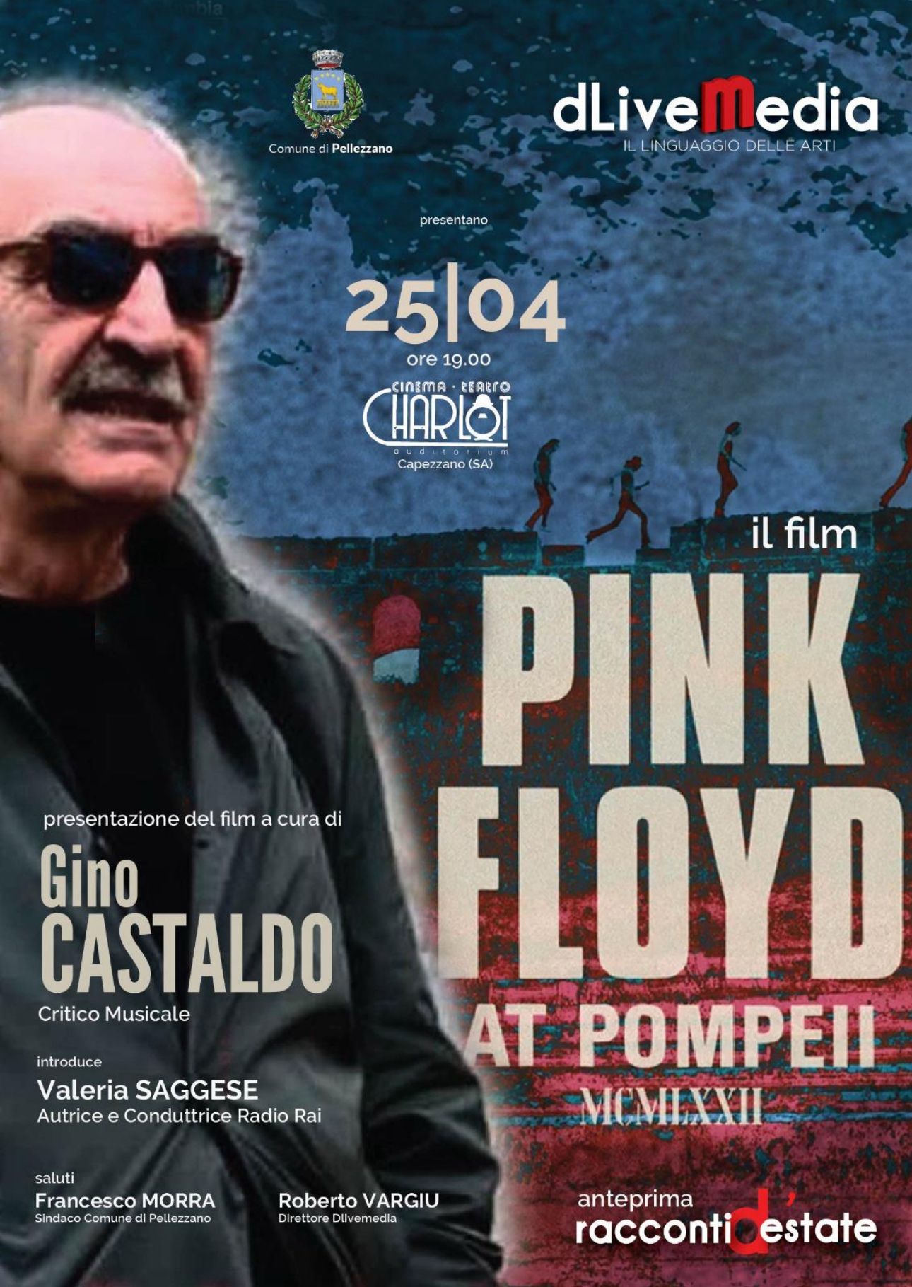 Pellezzano, “Pink Floyd at Pompeii”: il 25 aprile al teatro Charlot con l’anteprima “Racconti d’estate” Pellezzano, “Pink Floyd at Pompeii”: il 25 aprile al teatro Charlot con l’anteprima “Racconti d’estate”