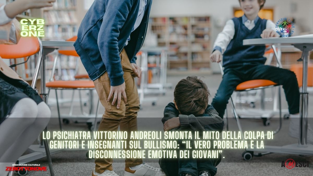 bullismo e disagio giovanile andreoli non è colpa di genitori e insegnanti il problema è più profondo da Zon.it bullismo e disagio giovanile andreoli non è colpa di genitori e insegnanti il problema è più profondo