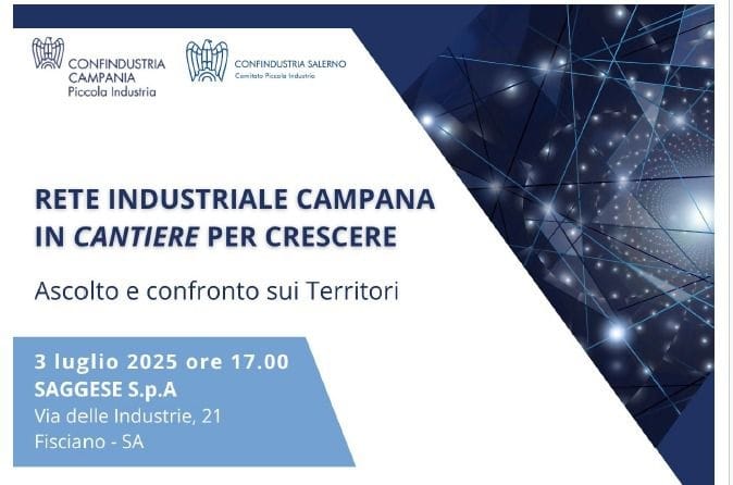 “Rete Industriale Campana – In cantiere per crescere”: il 3 luglio incontro a Fisciano con istituzioni e imprese “Rete Industriale Campana – In cantiere per crescere”: il 3 luglio incontro a Fisciano con istituzioni e imprese