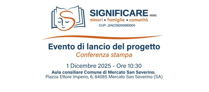 Progetto SIGNIFICARE Mercato San Severino: evento di lancio