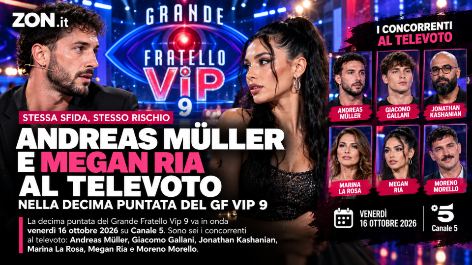 gf vip 9 puntata del 16 ottobre 2026 giovani contro veterani e sei concorrenti al televoto da Zon.it gf vip 9 puntata del 16 ottobre 2026 giovani contro veterani e sei concorrenti al televoto