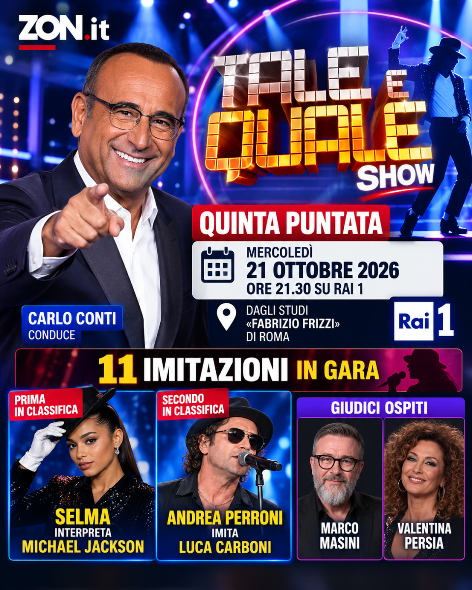 tale e quale show 21 ottobre 2026 chi imita chi nella quinta puntata masini e persia in giuria da Zon.it tale e quale show 21 ottobre 2026 chi imita chi nella quinta puntata masini e persia in giuria