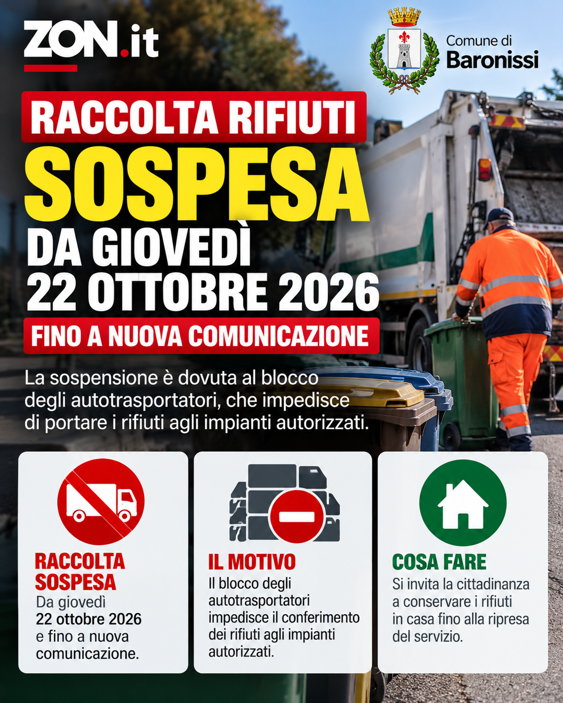 baronissi raccolta rifiuti sospesa dal 22 ottobre 2026 per il blocco degli autotrasportatori ai residenti si chiede di tenere i rifiuti in casa da Zon.it baronissi raccolta rifiuti sospesa dal 22 ottobre 2026 per il blocco degli autotrasportatori ai residenti si chiede di tenere i rifiuti in casa