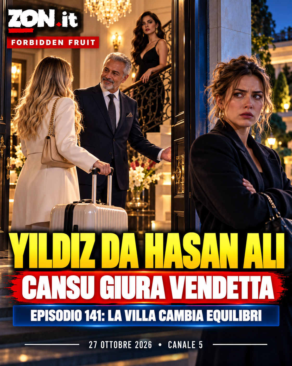 forbidden fruit puntata del 27 ottobre 2026 yildiz si trasferisce da hasan ali cansu giura vendetta da Zon.it forbidden fruit puntata del 27 ottobre 2026 yildiz si trasferisce da hasan ali cansu giura vendetta