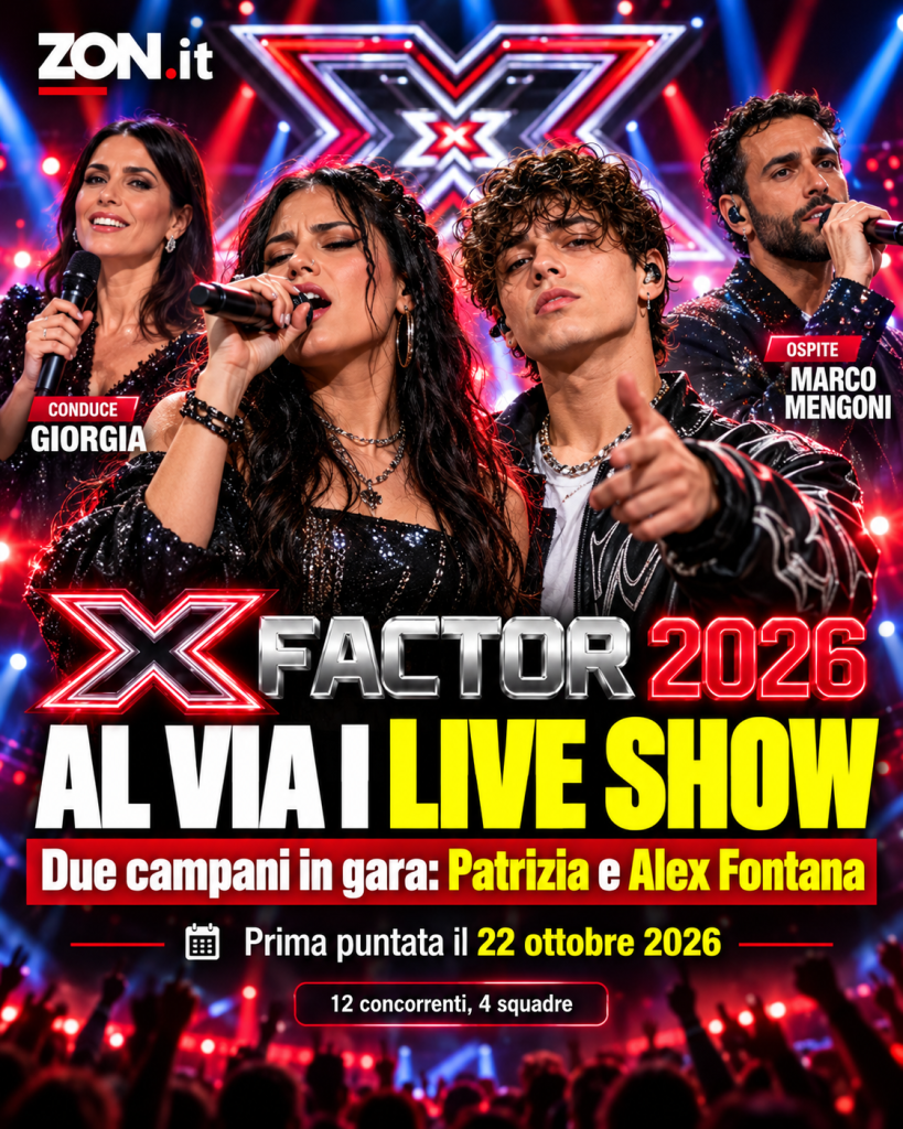 x factor 2026 via ai live due campani in gara e c8217232 mengoni da Zon.it x factor 2026 via ai live due campani in gara e c8217232 mengoni
